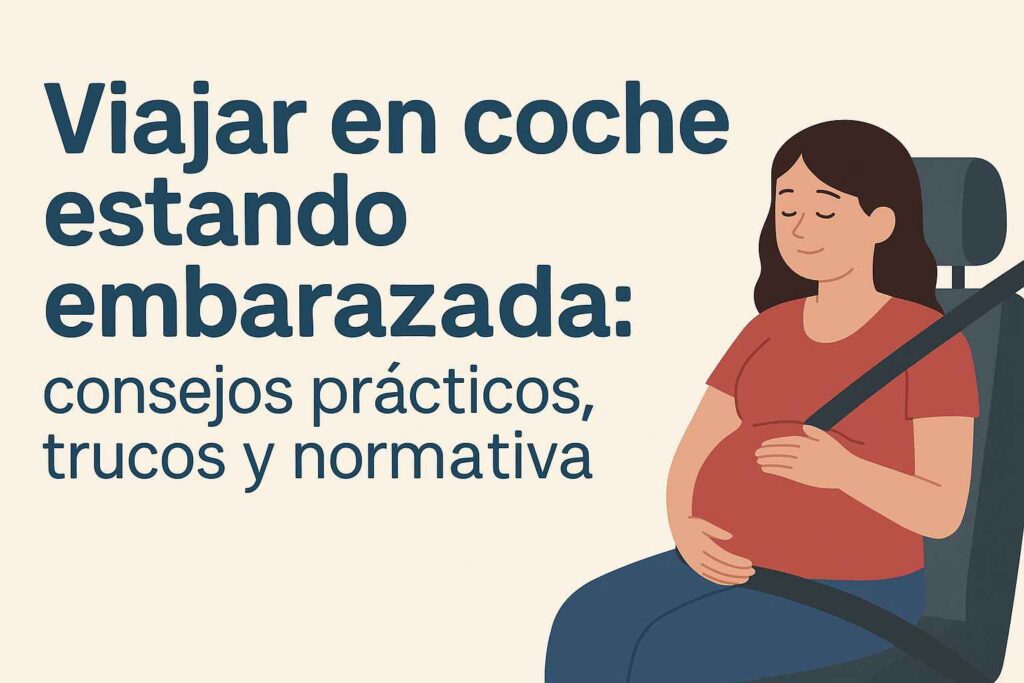 Viajar en coche estando embarazada