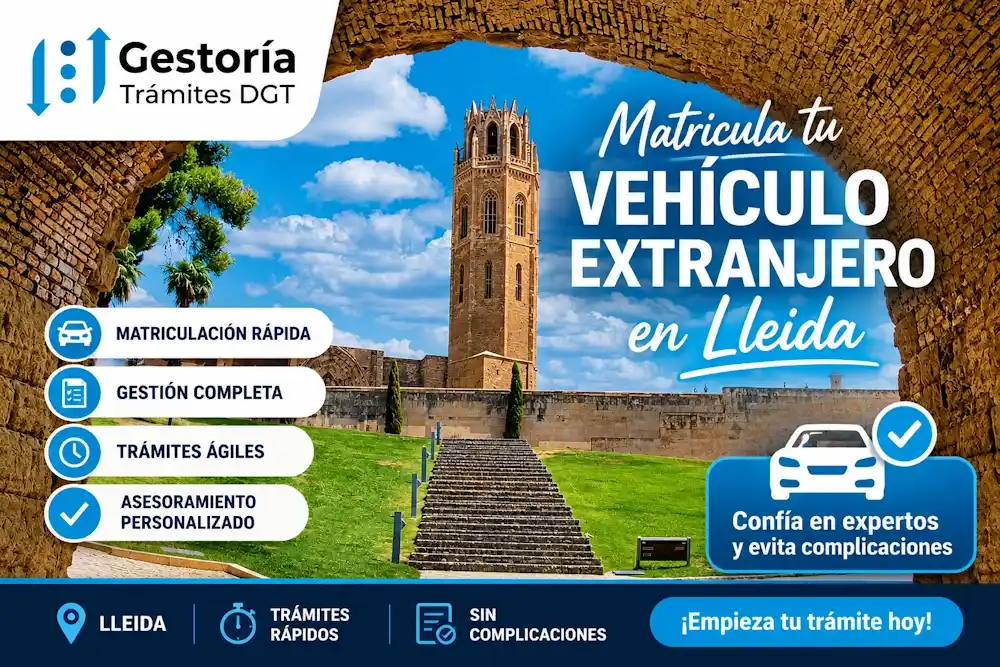 Matricular coche extranjero en Lleida